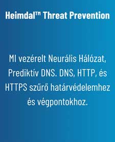 hreat Megkezdük a Heimdal™ Security vírusvédelmi rendszereinek forgalmazását